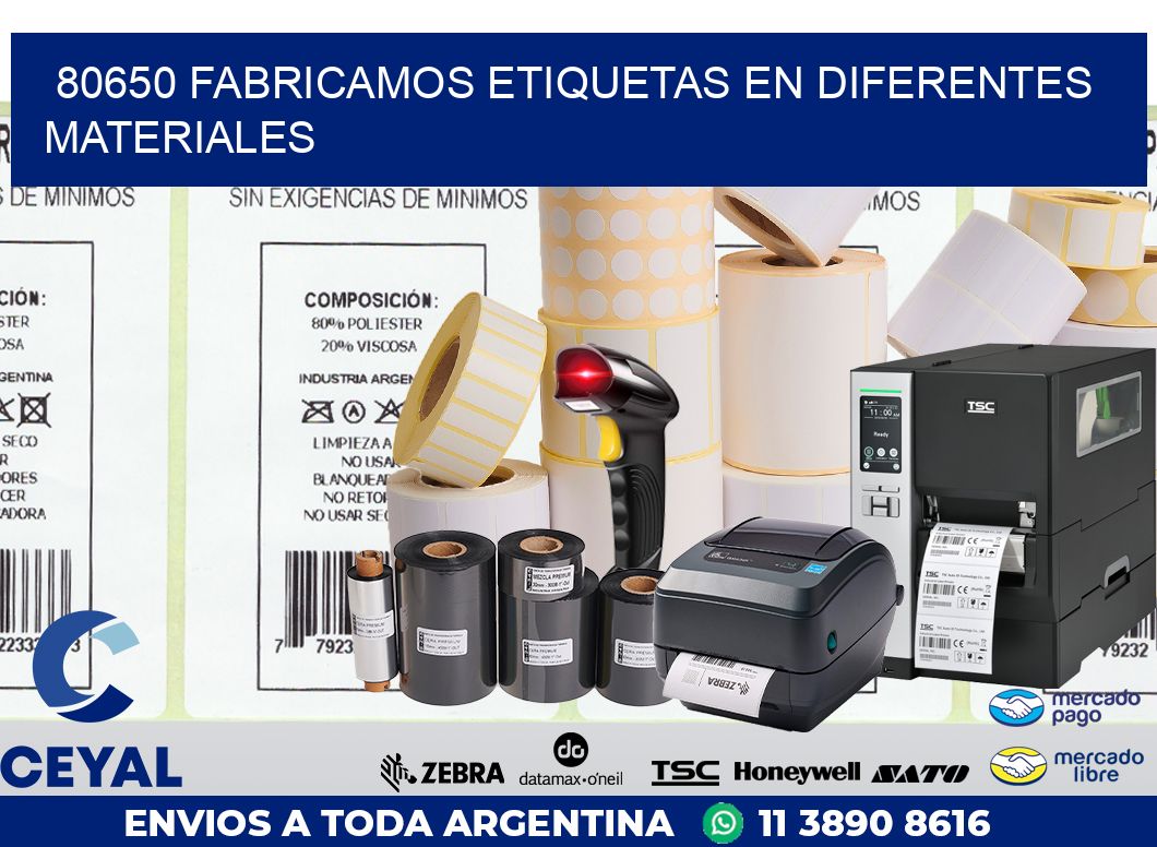 80650 FABRICAMOS ETIQUETAS EN DIFERENTES MATERIALES