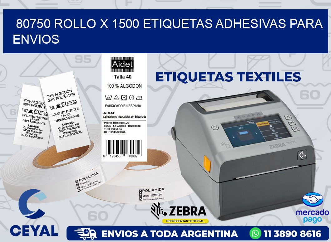 80750 ROLLO X 1500 ETIQUETAS ADHESIVAS PARA ENVIOS