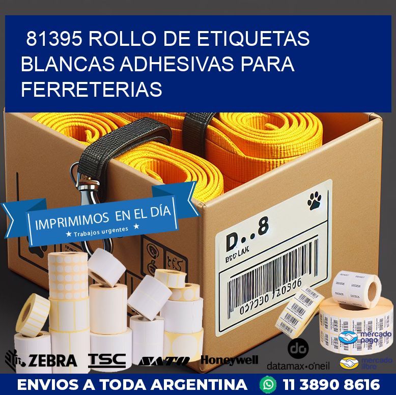81395 ROLLO DE ETIQUETAS BLANCAS ADHESIVAS PARA FERRETERIAS