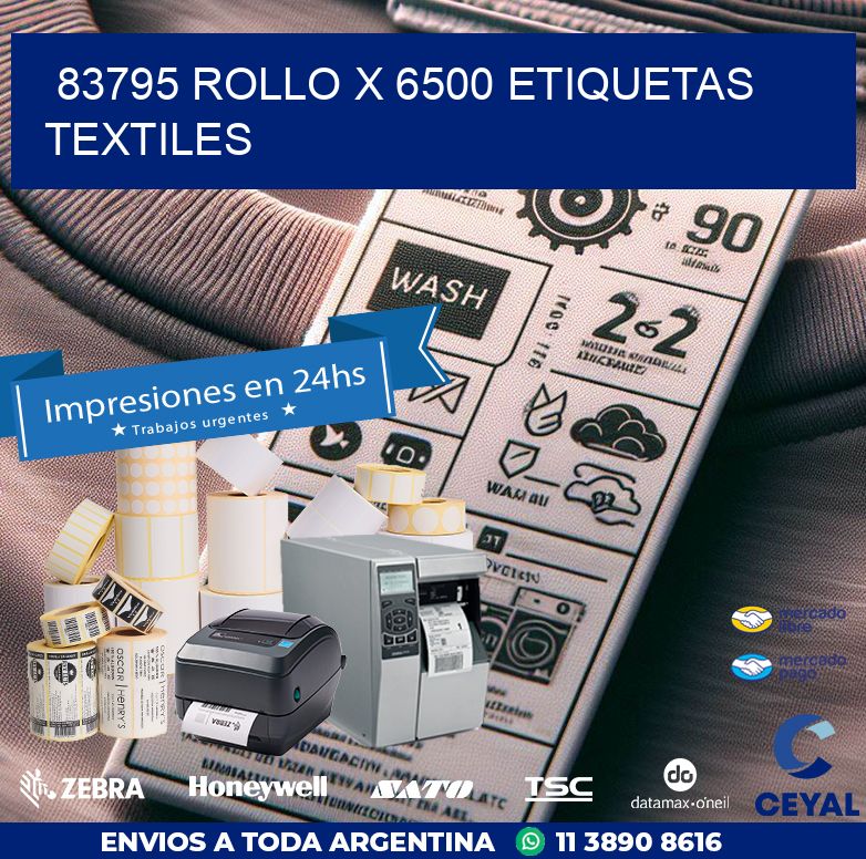 83795 ROLLO X 6500 ETIQUETAS TEXTILES