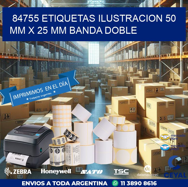 84755 ETIQUETAS ILUSTRACION 50 MM X 25 MM BANDA DOBLE