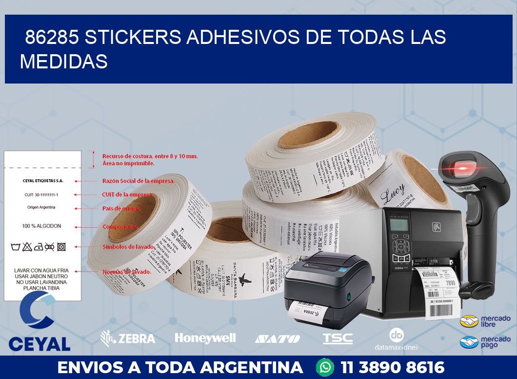 86285 STICKERS ADHESIVOS DE TODAS LAS MEDIDAS