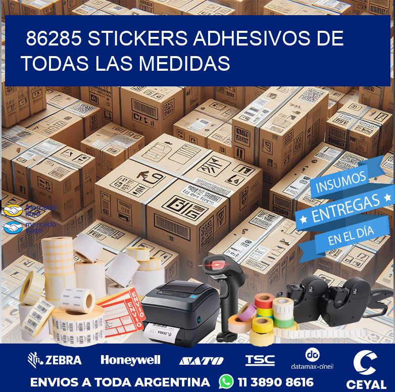 86285 STICKERS ADHESIVOS DE TODAS LAS MEDIDAS