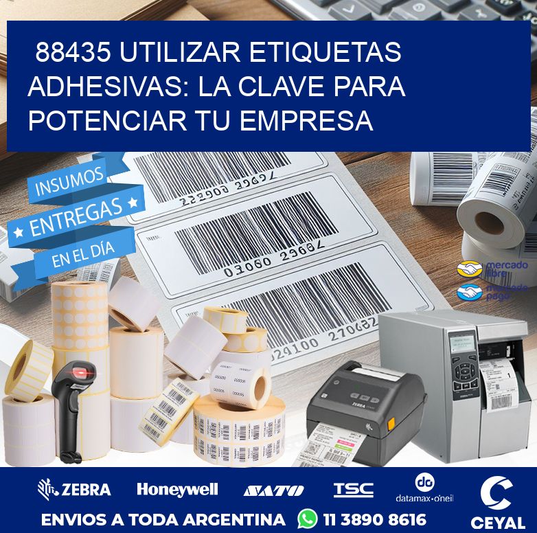 88435 UTILIZAR ETIQUETAS ADHESIVAS: LA CLAVE PARA POTENCIAR TU EMPRESA