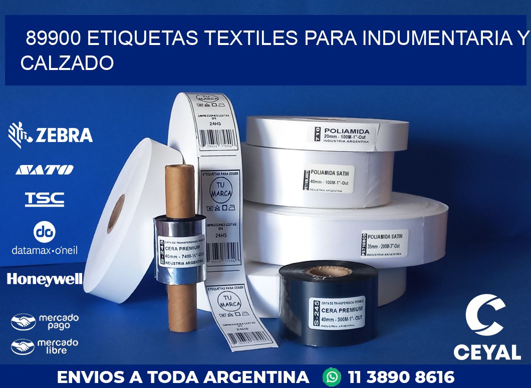 89900 ETIQUETAS TEXTILES PARA INDUMENTARIA Y CALZADO