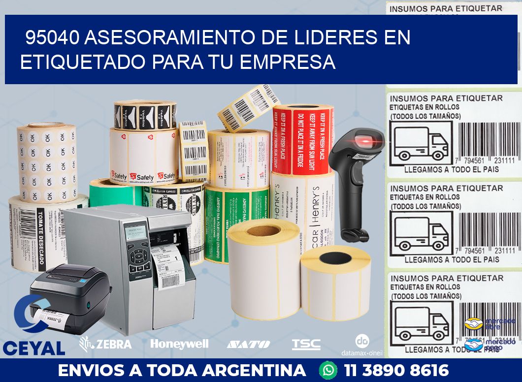 95040 ASESORAMIENTO DE LIDERES EN ETIQUETADO PARA TU EMPRESA