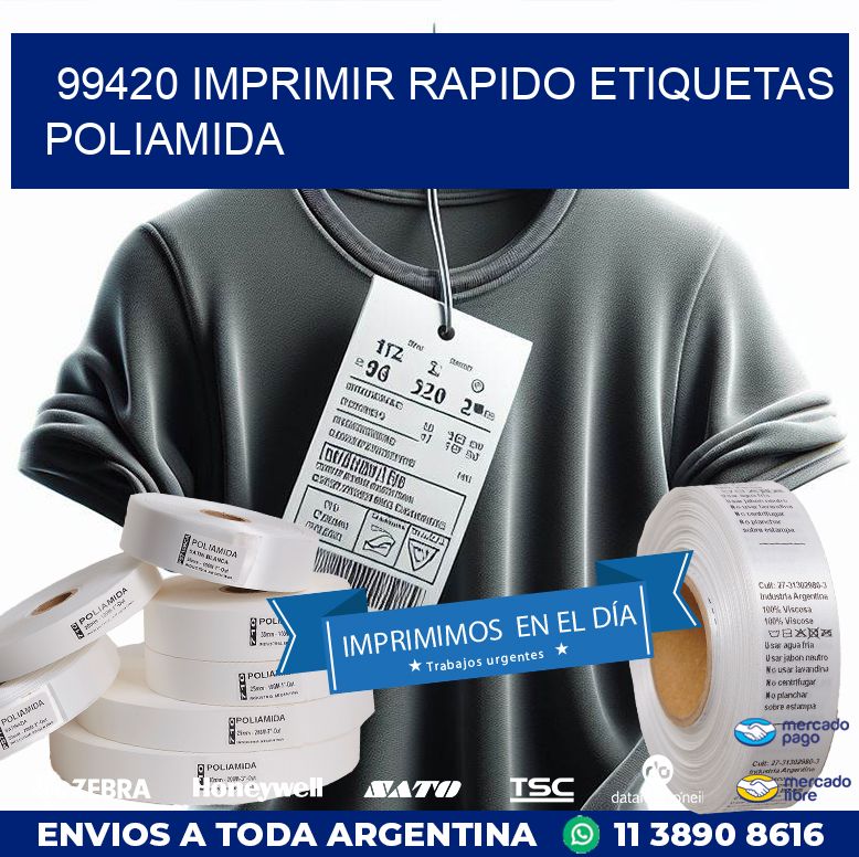 99420 IMPRIMIR RAPIDO ETIQUETAS POLIAMIDA