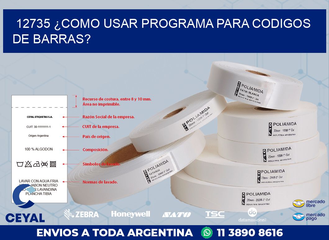 12735 ¿COMO USAR PROGRAMA PARA CODIGOS DE BARRAS?