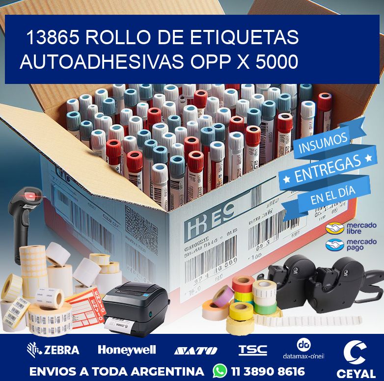 13865 ROLLO DE ETIQUETAS AUTOADHESIVAS OPP X 5000
