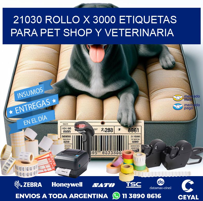 21030 ROLLO X 3000 ETIQUETAS  PARA PET SHOP Y VETERINARIA