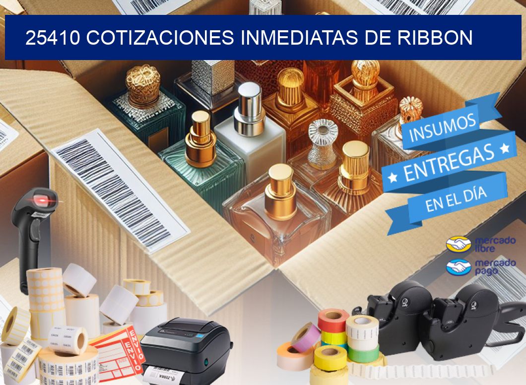 25410 COTIZACIONES INMEDIATAS DE RIBBON