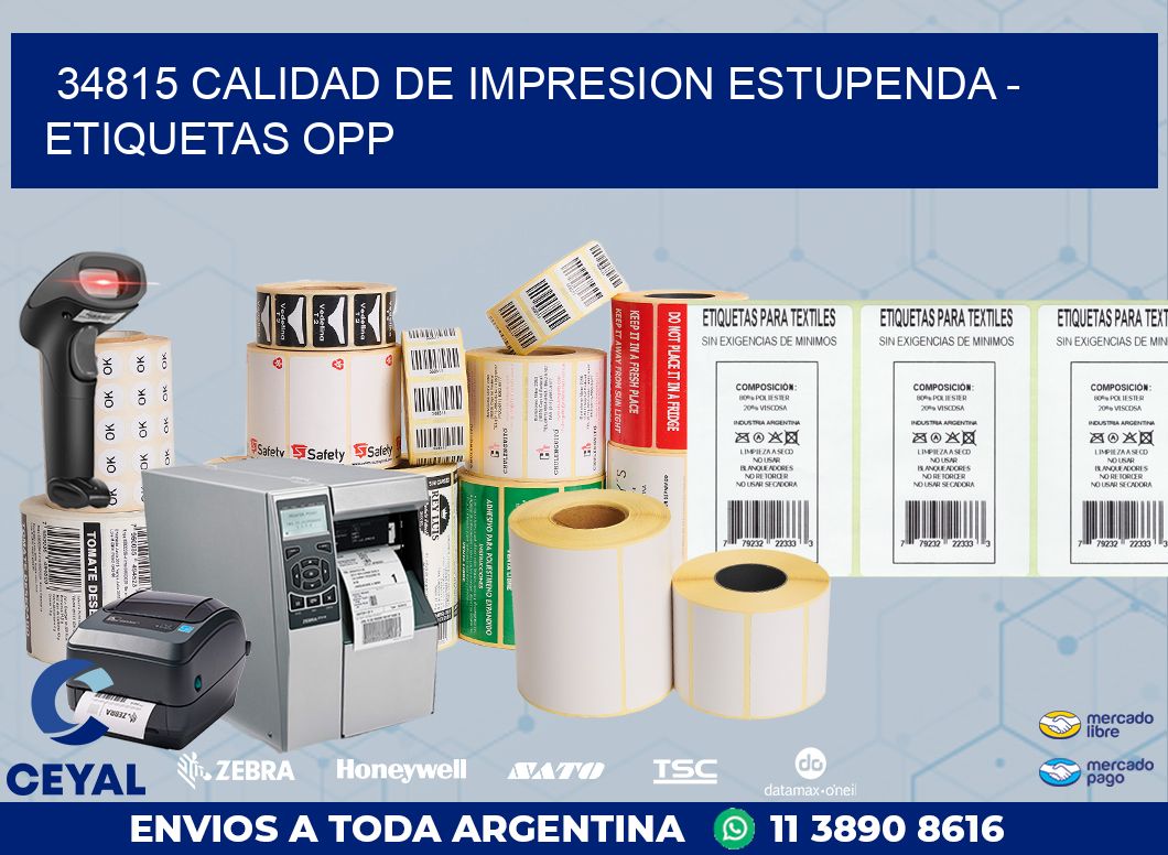 34815 CALIDAD DE IMPRESION ESTUPENDA – ETIQUETAS OPP