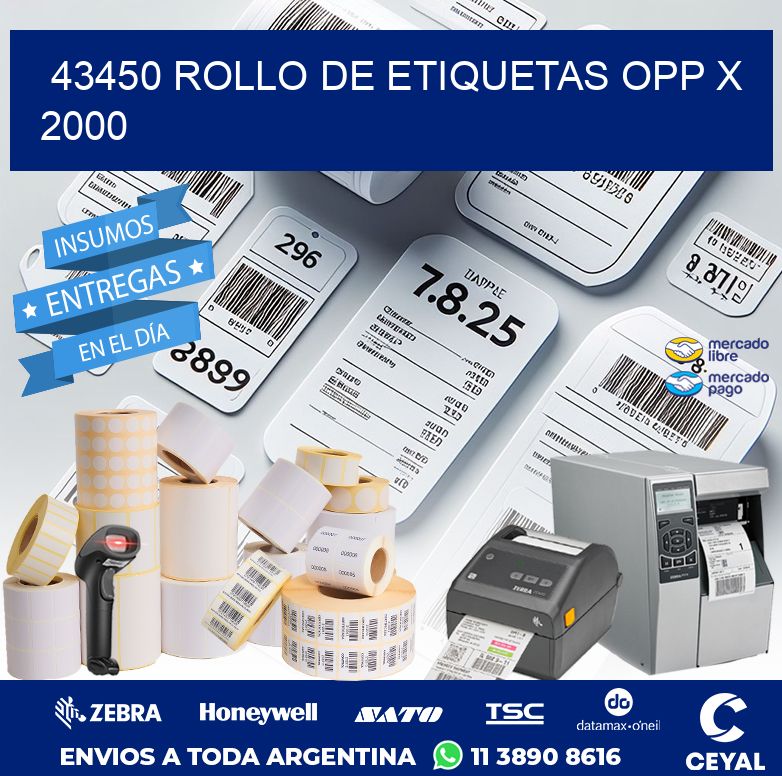 43450 ROLLO DE ETIQUETAS OPP X 2000