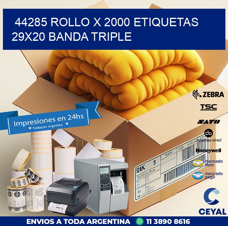 44285 ROLLO X 2000 ETIQUETAS 29X20 BANDA TRIPLE