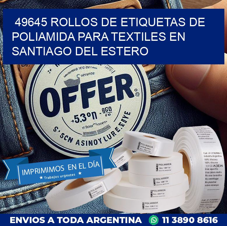 49645 ROLLOS DE ETIQUETAS DE POLIAMIDA PARA TEXTILES EN SANTIAGO DEL ESTERO