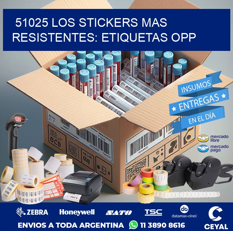 51025 LOS STICKERS MAS RESISTENTES: ETIQUETAS OPP