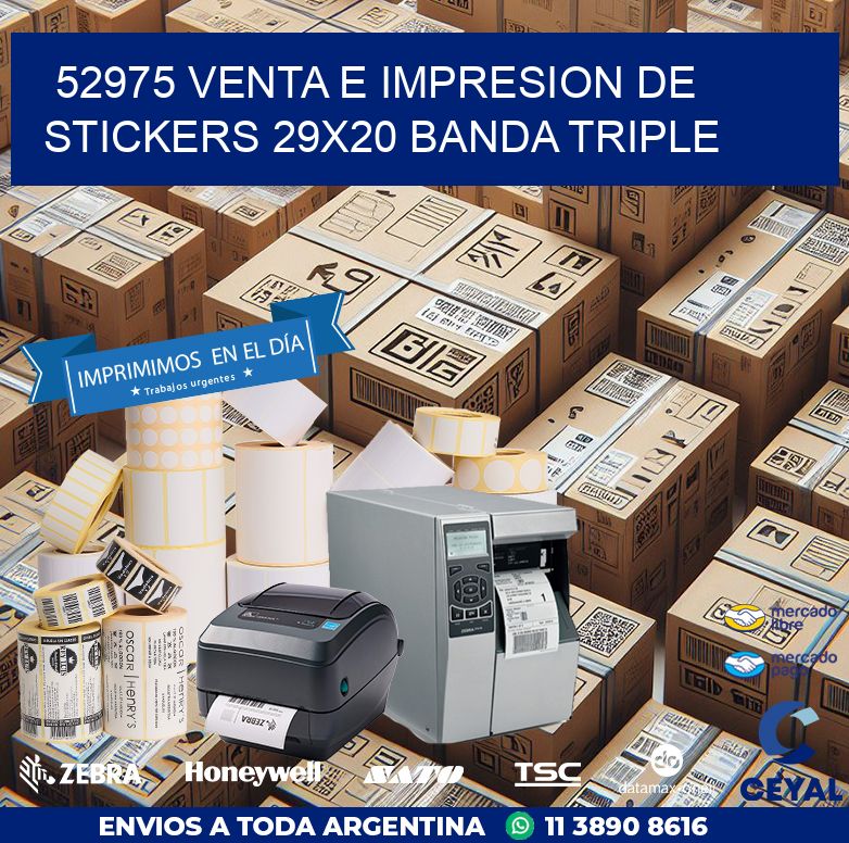 52975 VENTA E IMPRESION DE STICKERS 29X20 BANDA TRIPLE