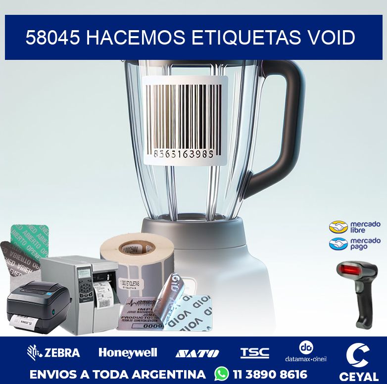 58045 HACEMOS ETIQUETAS VOID