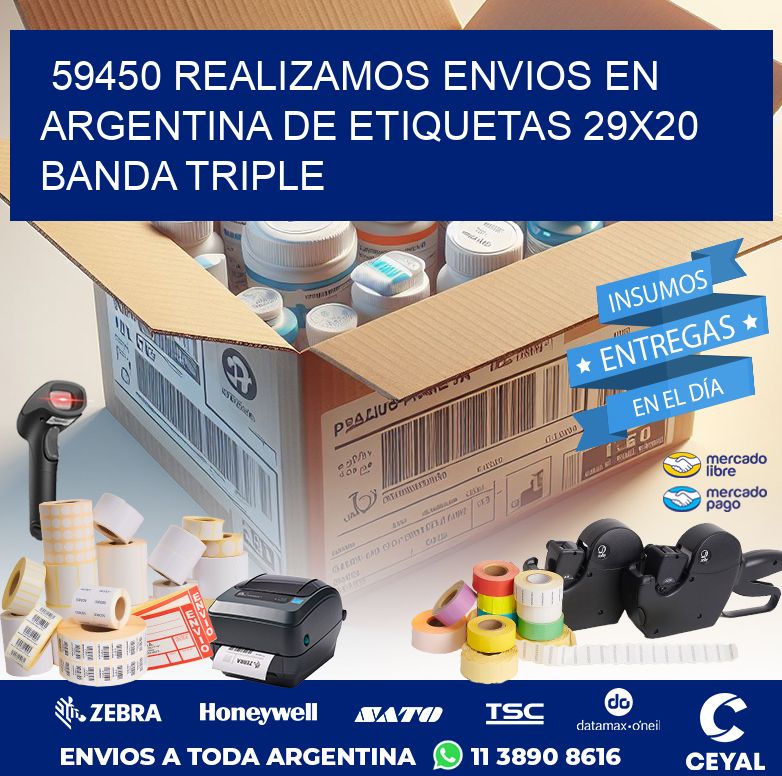 59450 REALIZAMOS ENVIOS EN ARGENTINA DE ETIQUETAS 29X20 BANDA TRIPLE