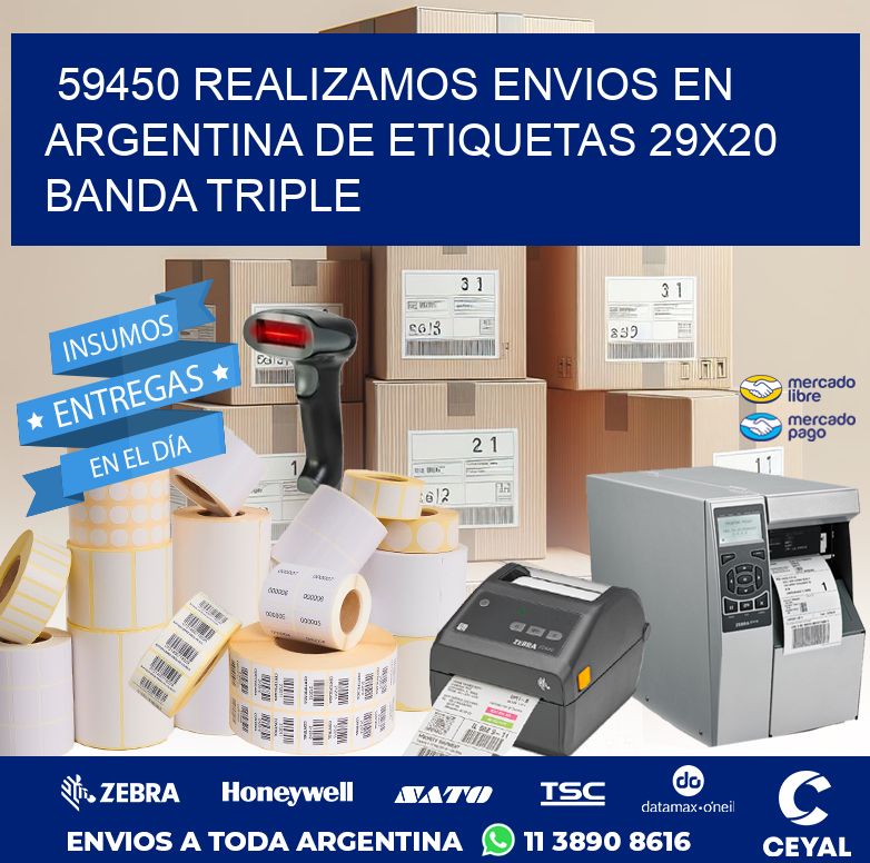 59450 REALIZAMOS ENVIOS EN ARGENTINA DE ETIQUETAS 29X20 BANDA TRIPLE