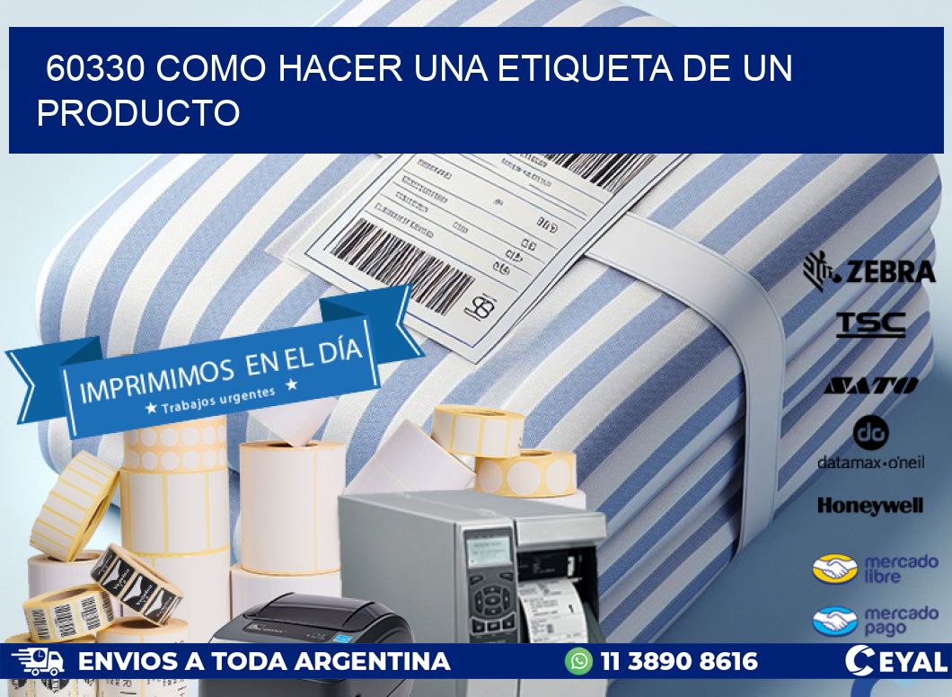 60330 como hacer una etiqueta de un producto