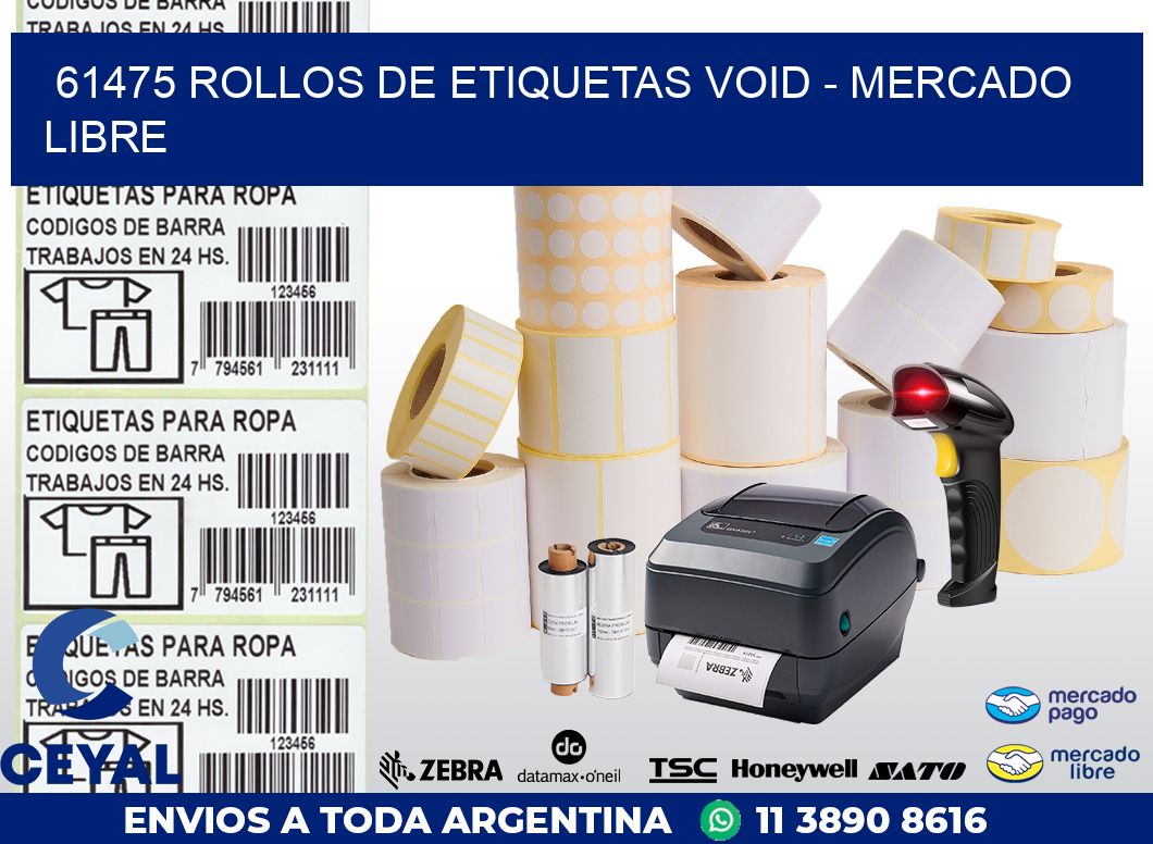 61475 ROLLOS DE ETIQUETAS VOID - MERCADO LIBRE