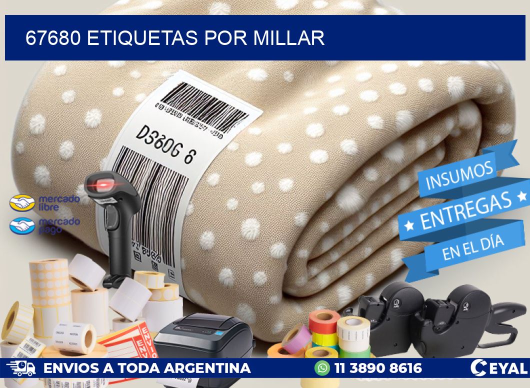 67680 etiquetas por millar