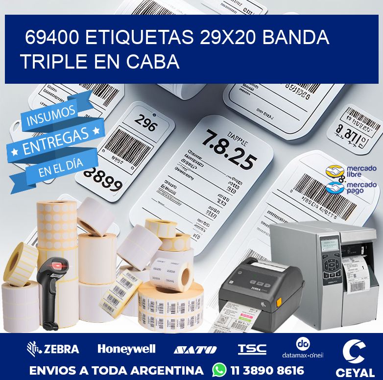 69400 ETIQUETAS 29X20 BANDA TRIPLE EN CABA