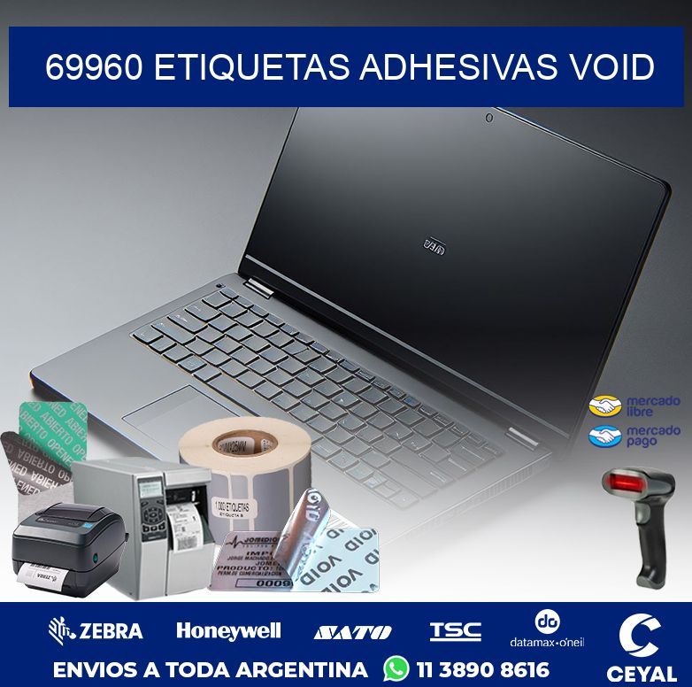 69960 ETIQUETAS ADHESIVAS VOID
