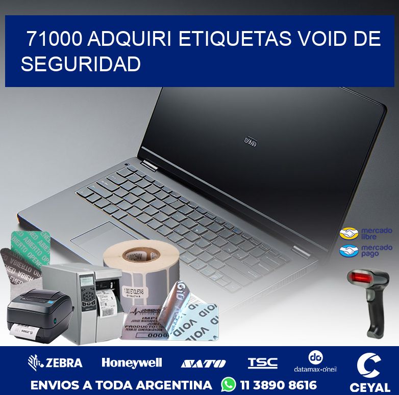 71000 ADQUIRI ETIQUETAS VOID DE SEGURIDAD