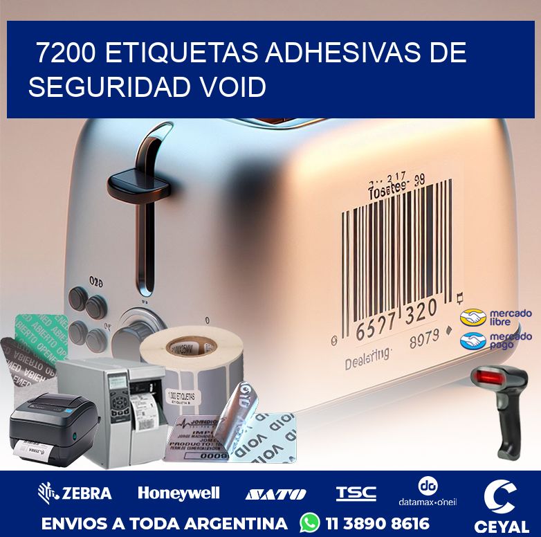 7200 ETIQUETAS ADHESIVAS DE SEGURIDAD VOID