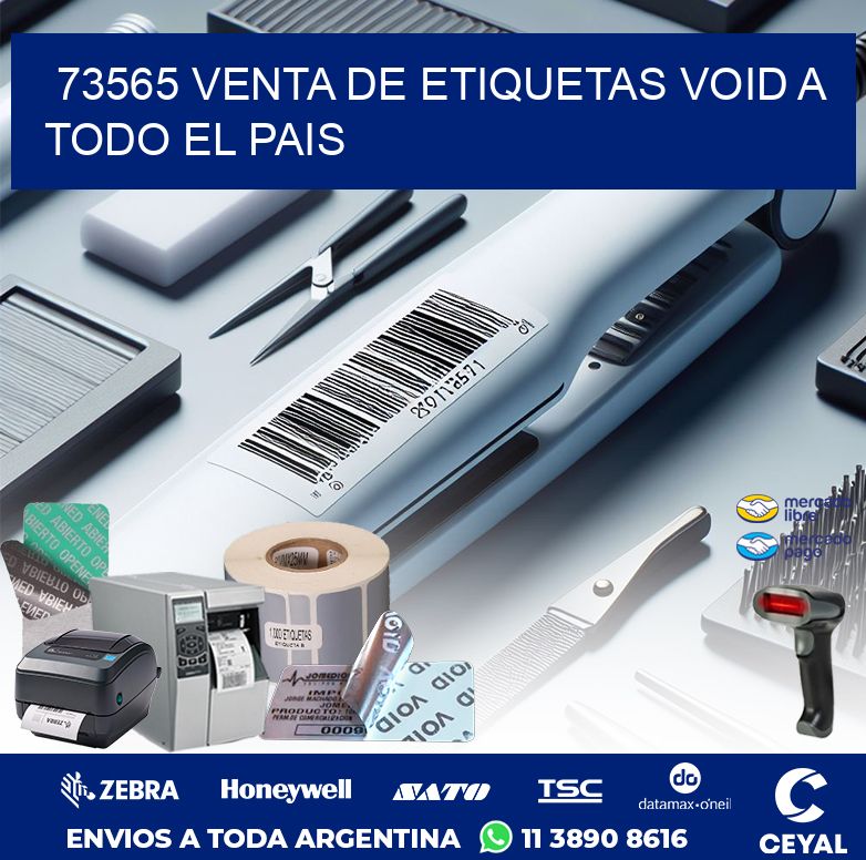 73565 VENTA DE ETIQUETAS VOID A TODO EL PAIS