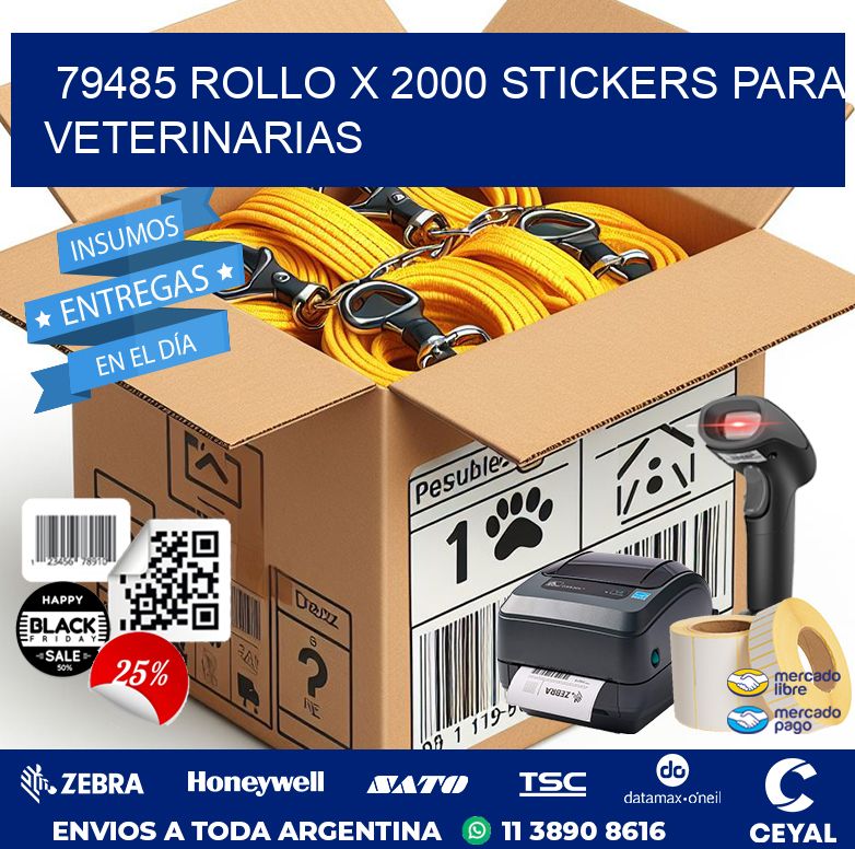 79485 ROLLO X 2000 STICKERS PARA VETERINARIAS