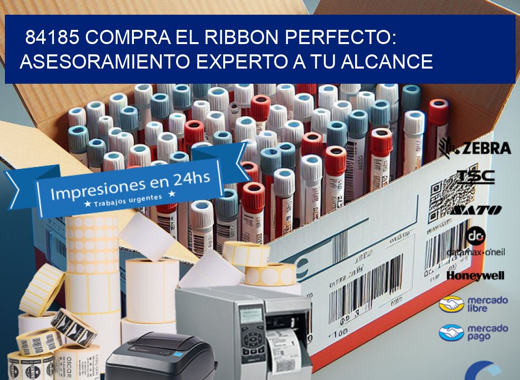 84185 COMPRA EL RIBBON PERFECTO: ASESORAMIENTO EXPERTO A TU ALCANCE