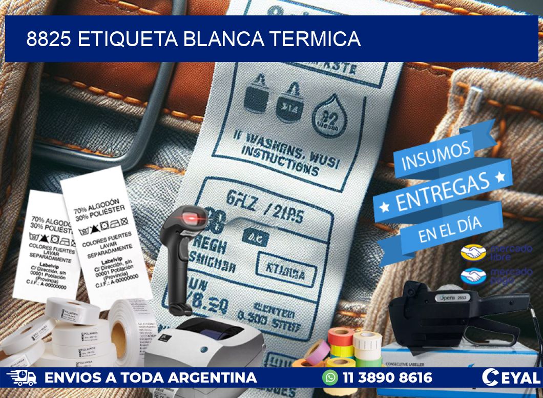 8825 etiqueta blanca termica