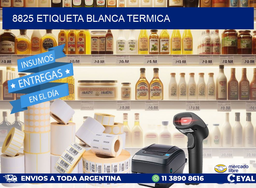 8825 etiqueta blanca termica