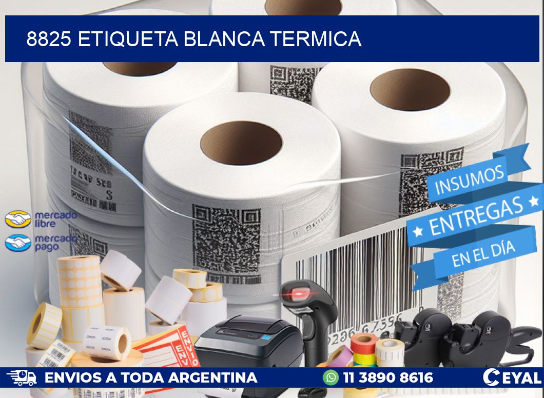8825 etiqueta blanca termica