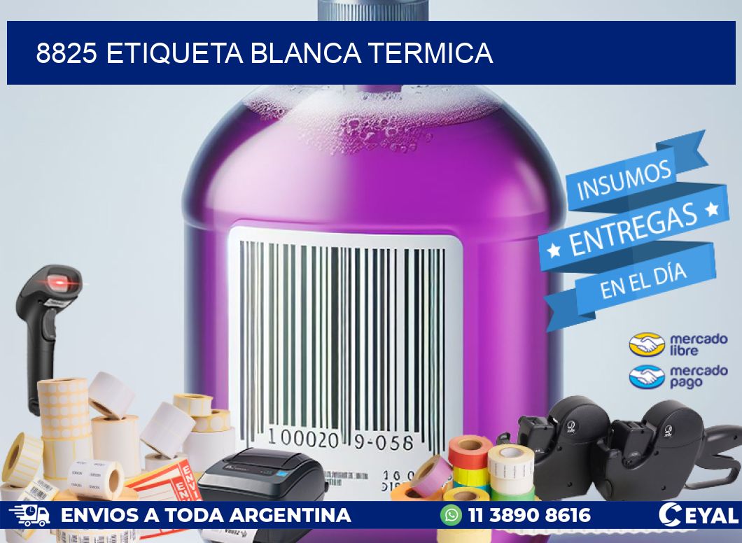 8825 etiqueta blanca termica