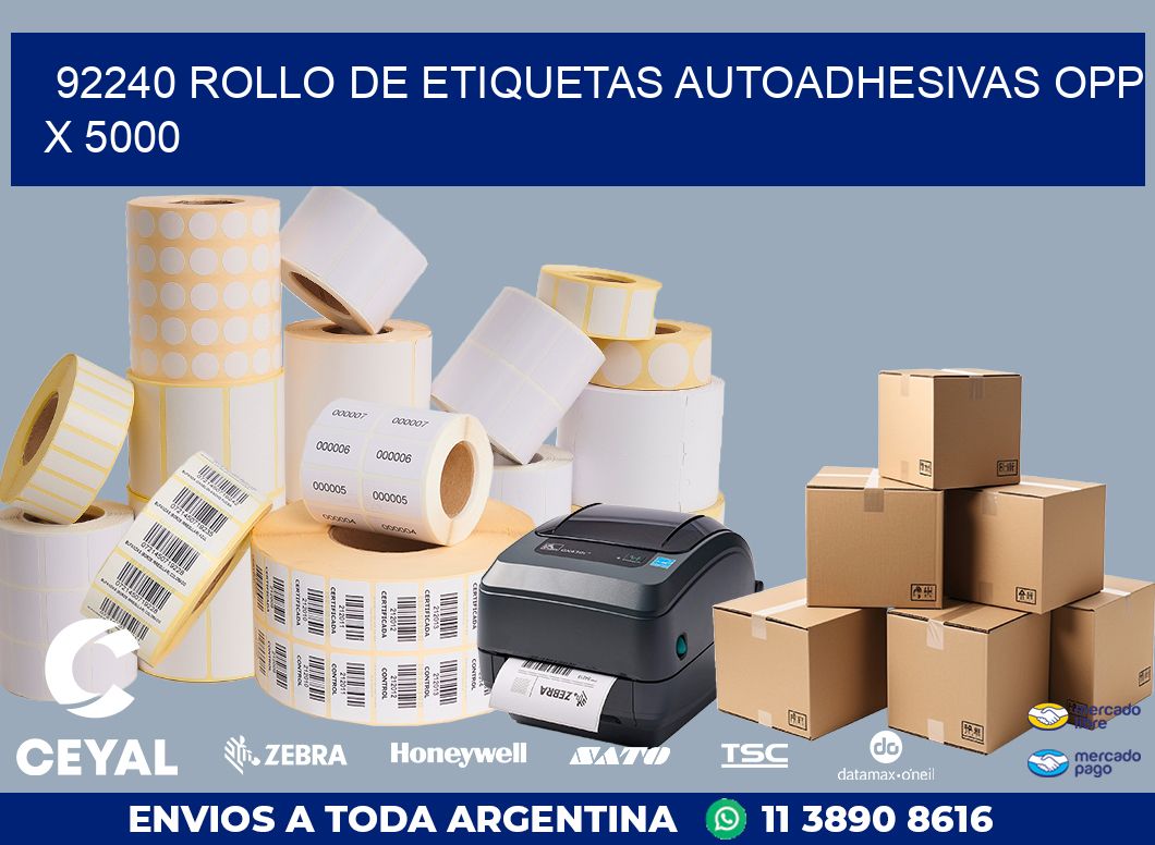 92240 ROLLO DE ETIQUETAS AUTOADHESIVAS OPP X 5000