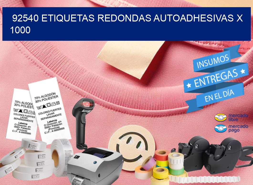 92540 ETIQUETAS REDONDAS AUTOADHESIVAS X 1000