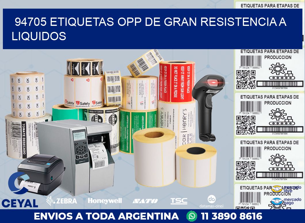 94705 ETIQUETAS OPP DE GRAN RESISTENCIA A LIQUIDOS