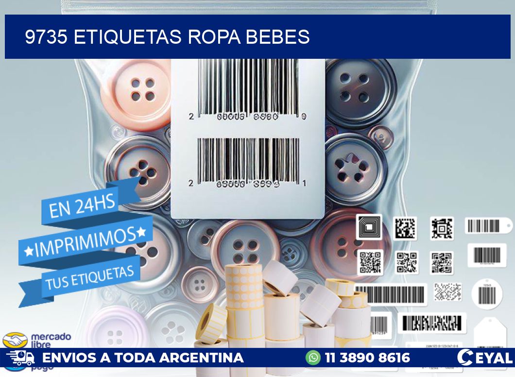 9735 ETIQUETAS ROPA BEBES