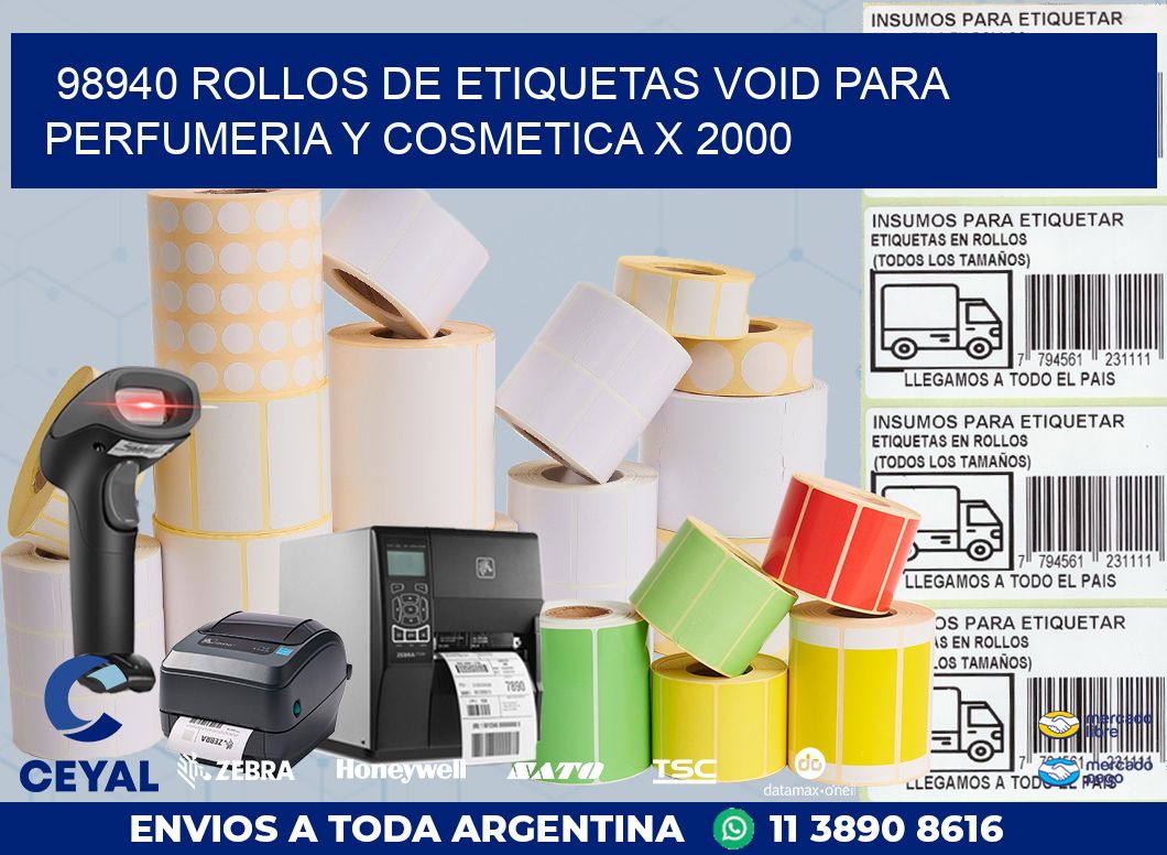 98940 ROLLOS DE ETIQUETAS VOID PARA PERFUMERIA Y COSMETICA X 2000
