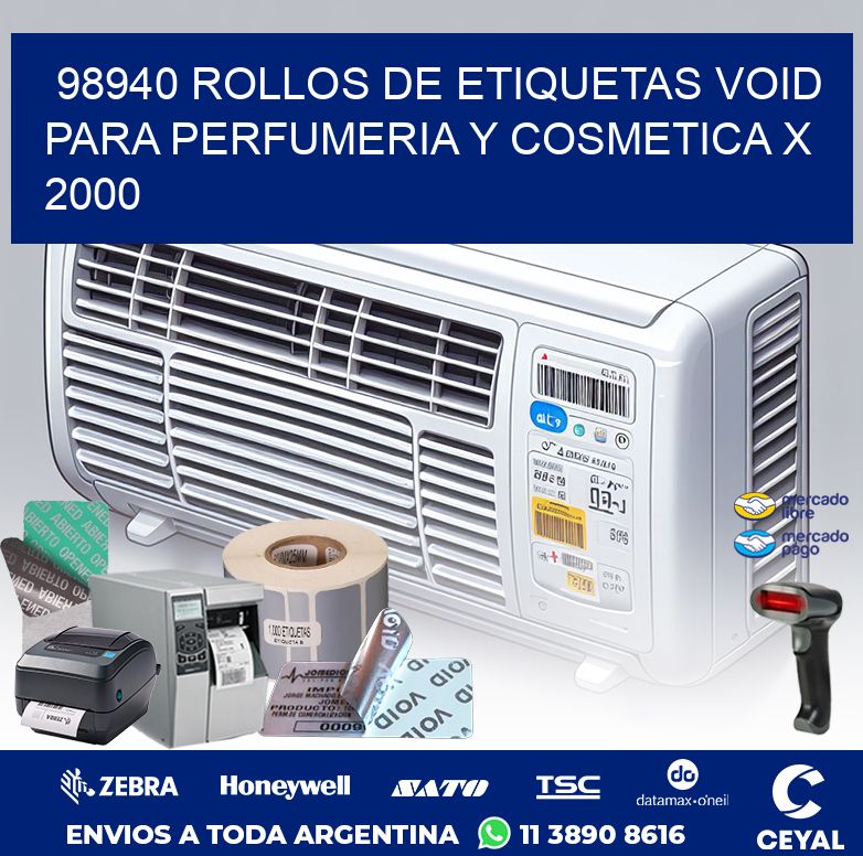 98940 ROLLOS DE ETIQUETAS VOID PARA PERFUMERIA Y COSMETICA X 2000