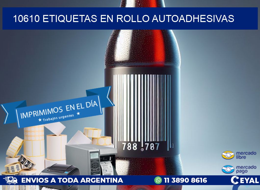 10610 ETIQUETAS EN ROLLO AUTOADHESIVAS