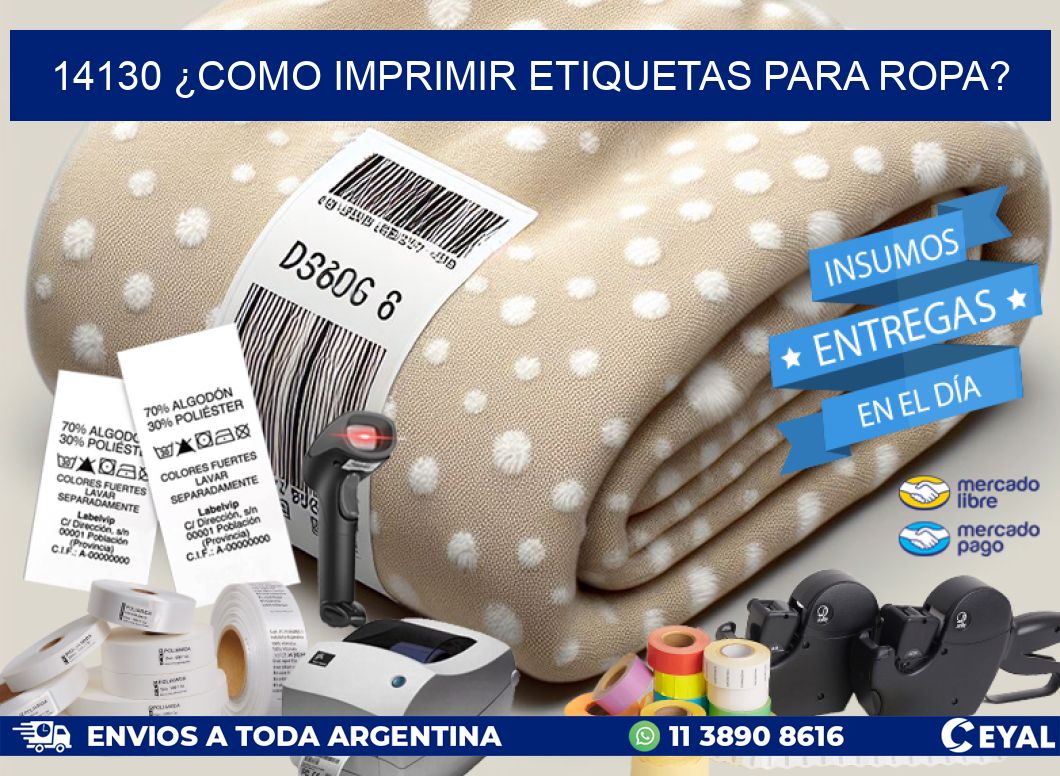 14130 ¿COMO IMPRIMIR ETIQUETAS PARA ROPA?