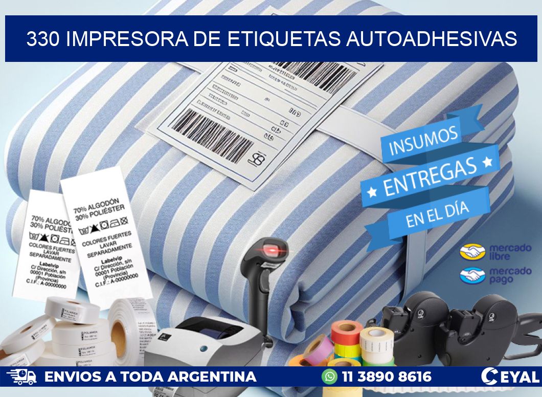 330 IMPRESORA DE ETIQUETAS AUTOADHESIVAS