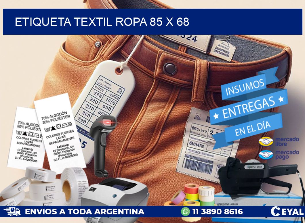 ETIQUETA TEXTIL ROPA 85 x 68