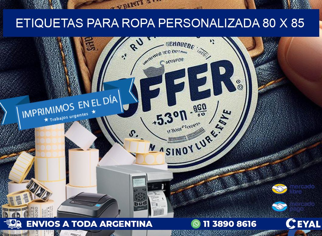 ETIQUETAS PARA ROPA PERSONALIZADA 80 x 85