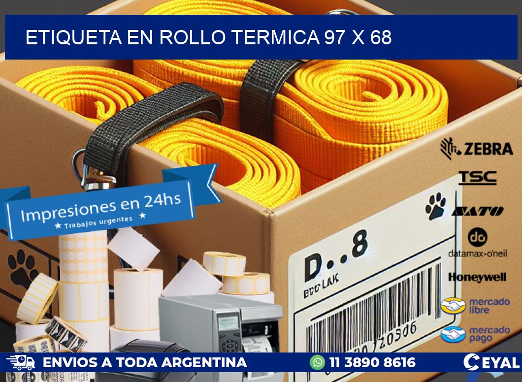 ETIQUETA EN ROLLO TERMICA 97 x 68